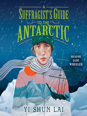 cover image of A Suffragist's Guide to the Antarctic